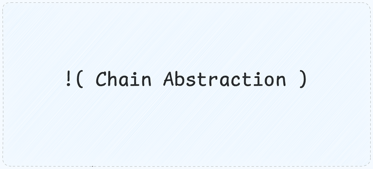 Chain Abstraction